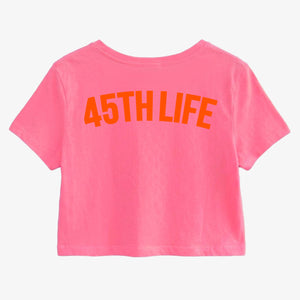 45th Life Cropped Tee